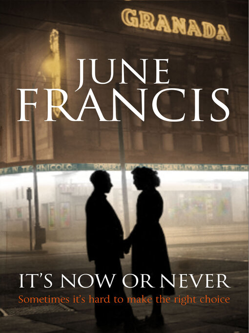 Title details for It's Now or Never by June Francis - Available